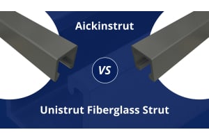 Aickinstrut vs Unistrut Fiberglass Strut