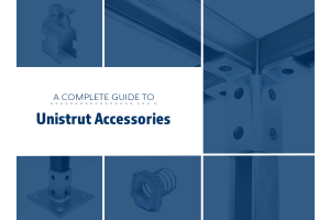 A Complete Guide To Unistrut Accessories